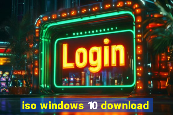 iso windows 10 download